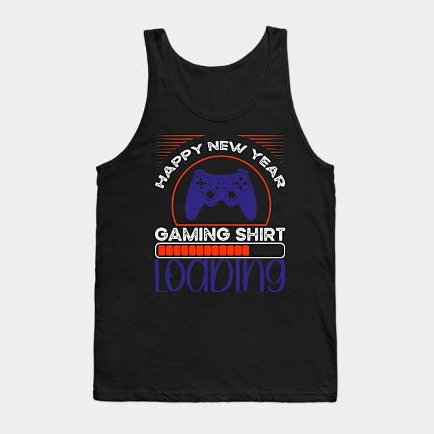 Happy New Year 2023 Gaming Shirt Loading Tank Top by mcoshop